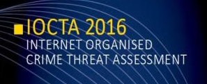 Доклад ЕC3 «Об оценке угроз организованной преступности в сети Интернет» (IOCTA-2016)