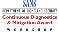 SANS DHS Continuous Diagnostics & Mitigation Award Workshop